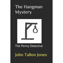 Hangman Mystery (Penny Detective)