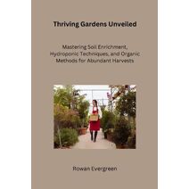 Thriving Gardens Unveiled
