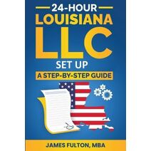 24-Hour Louisiana LLC Setup