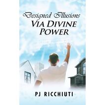 Designed Illusions Via Divine Power