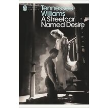 Streetcar Named Desire (Penguin Modern Classics)
