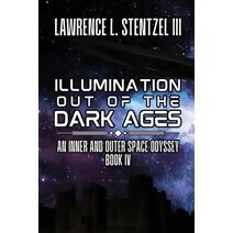 Illumination Out of the Dark Ages