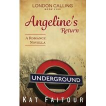 Angeline's Return (London Calling)