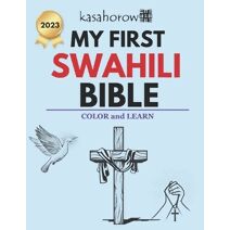 My First Swahili Bible (Creating Safety with Swahili)
