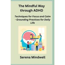 Mindful Way Through ADHD
