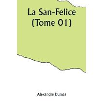 San-Felice (Tome 01)