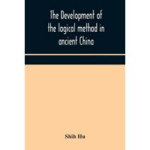 development of the logical method in ancient China