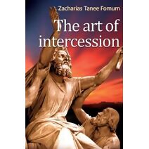 Art of Intercession (Prayer Power)