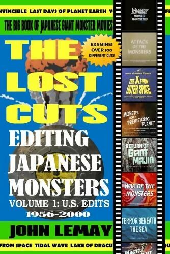 The Big Book of Japanese Giant Monster Movies Vol. 2 by John LeMay