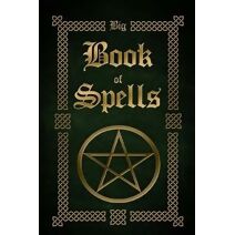 Big Book of Spells (Witches Book of Spells)