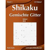 Shikaku Gemischte Gitter - Mittel - Band 3 - 159 Rätsel (Shikaku)