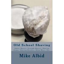Old School Shaving