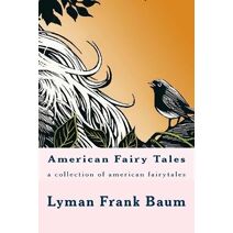 American Fairy Tales