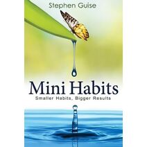 Mini Habits (Mini Habits)