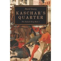 Kaschar's Quarter (Default King)
