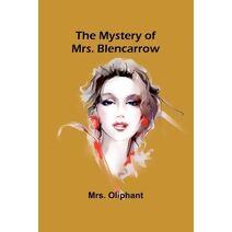 Mystery of Mrs. Blencarrow