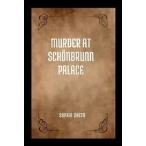 Murder at Sch�nbrunn Palace