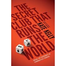 Secret Club That Runs the World
