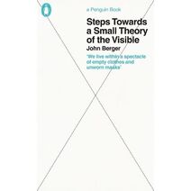 Steps Towards a Small Theory of the Visible (Penguin Great Ideas)