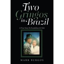 Two Gringos In Brazil