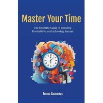Master Your Time