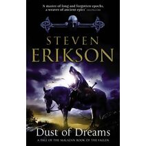 Dust of Dreams (Malazan Book Of The Fallen)