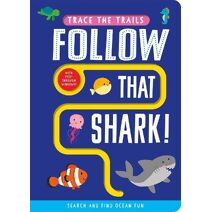 Follow that Shark! (Trace the Trails)