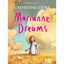 Marianne Dreams (Faber Children's Classics)