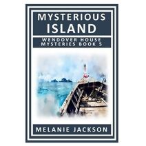 Mysterious Island (Wendover House Cozy Mysteries)