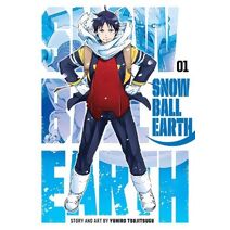 Snowball Earth, Vol. 1 (Snowball Earth)