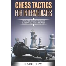 Chess Tactics for Intermediates