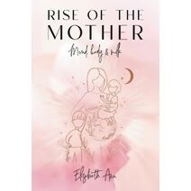 Rise of the Mother