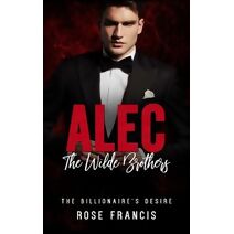 Alec (Billionaire's Desire)
