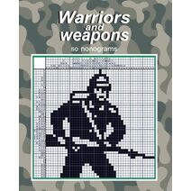 Warriors and weapons - 50 nonograms