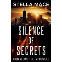 Silence of Secrets