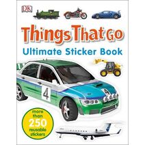 Things That Go Ultimate Sticker Book (Ultimate Sticker Book)
