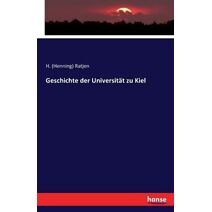 Geschichte der Universitat zu Kiel