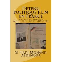 Detenu politique F.L.N en France (Guerre d'Algerie)