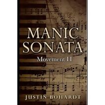 Manic Sonata Movement II (Manic Sonata)