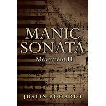 Manic Sonata Movement II (Manic Sonata)