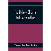 History Of Little Jack, A Foundling