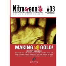 Nitrogeno 03. How they made gold - International review of Operative Alchemy