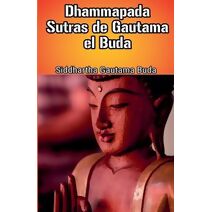 Dhammapada Sutras de Gautama el Buda