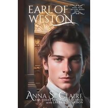Earl of Weston (Make Mine an Earl: A Regency Romance Intrigue and Suspense)