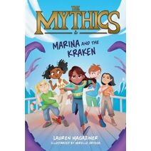 Mythics #1: Marina and the Kraken (Mythics)