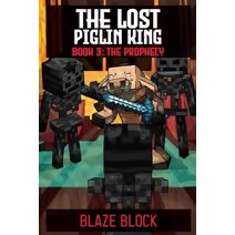 Lost Piglin King Book 3