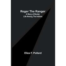 Roger the Ranger