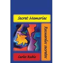 Secret Memories / Recuerdos Secretos