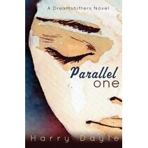 Parallel One (Dreamshifters)