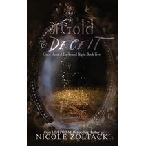 Of Gold and Deceit (Once Upon a Darkened Night)